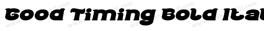 Good Timing Bold Italic字体转换